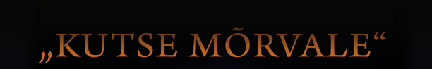 Kutse Mõrvale
